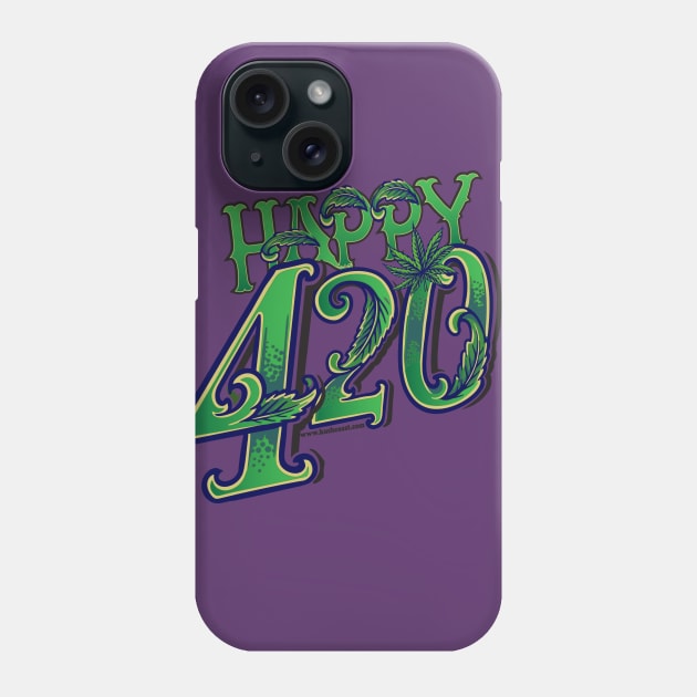 Happy 420 Phone Case by kushcoast