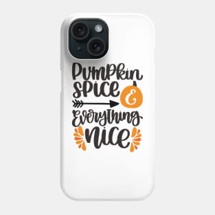 pumpkin spice nice Phone Case