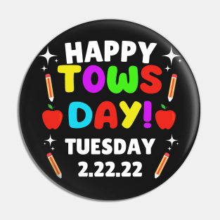 Happy Towsday Tuesday 2.22.22 / Commemorative Towsday Tuesday 2-22-22 Second Grade Pin