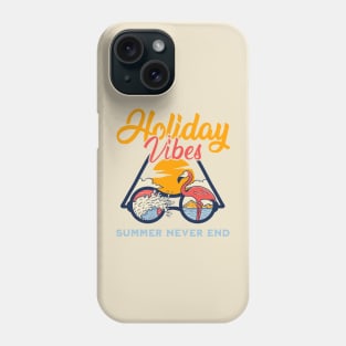 Holiday Vibes Phone Case