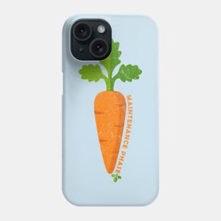 carrot maintenance phase Phone Case