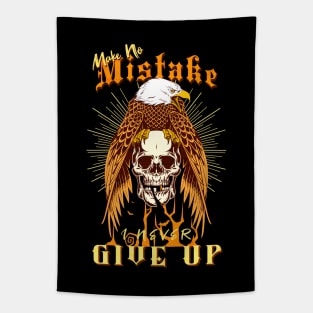 Make No Mistake Never Give Up Inspirational Quote Phrase Text Tapestry