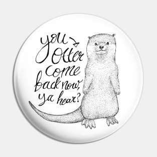 Hospitable Otter - sea life, cute animals, puns Pin