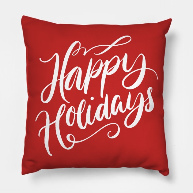 Happy Holidays Pillow by PallKris