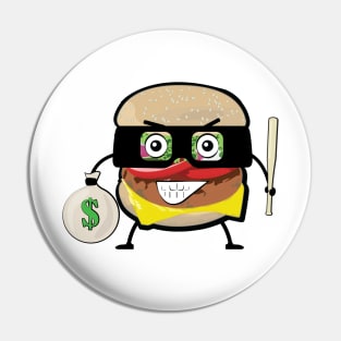 Burger Bandit - Funny Character Illustration Pin