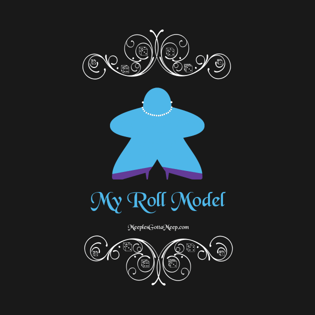 Roll Model, blue, dark by MeeplesGottaMeep