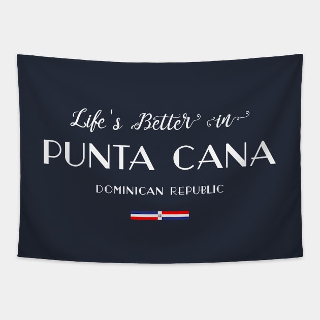 Life is Better in Punta Cana Tapestry by French Salsa