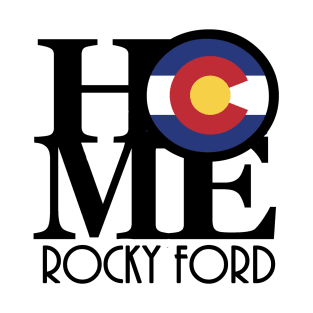 HOME Rocky Ford Colorado T-Shirt