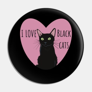 I love black cats Pin