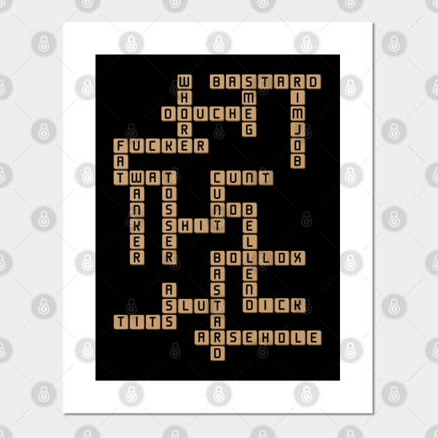 Swearing Scrabble Scrabble Posters And Art Prints Teepublic Uk