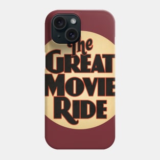 The Great Movie Ride Phone Case