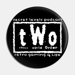 Thicc World Order - Secret Levels Podcast Pin