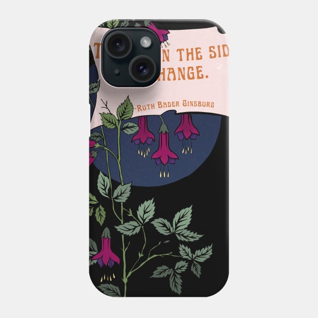 Ruth Bader Ginsburg: Time Is On The Side Of Change Phone Case by FabulouslyFeminist