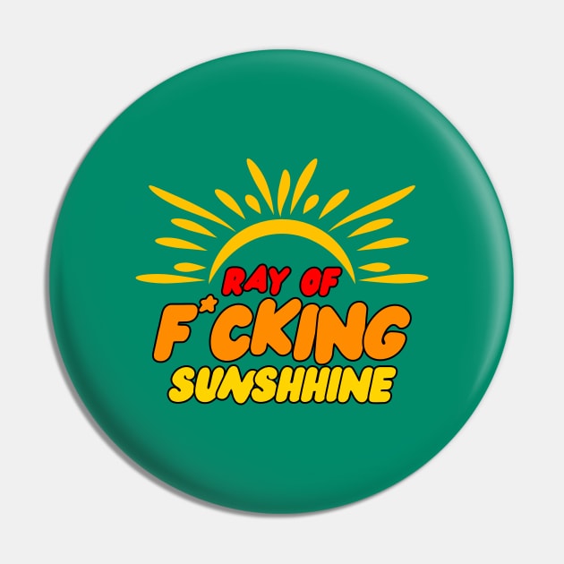 ray of fucking sunshine Pin by pht