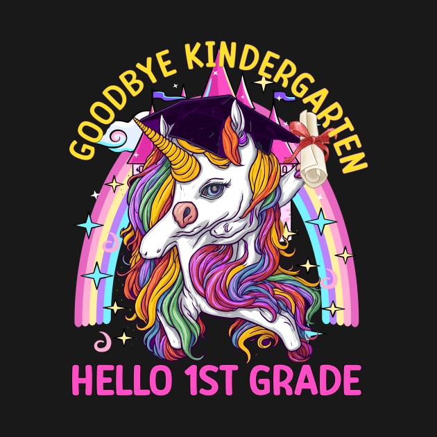 Goodbye Kindergarten Hello 1st Grade Graduation Unicorn by AlmaDesigns