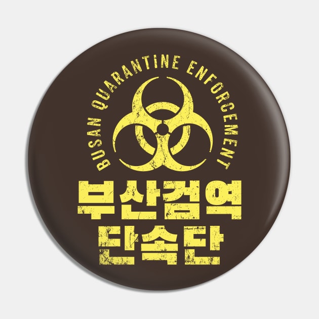 Busan Quarantine Enforcement Pin by MindsparkCreative