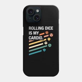 Rolling Dice is My Cardio Phone Case