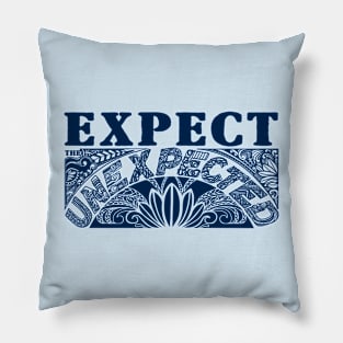 Expectaion Pillow