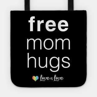 Free Mom Hugs Tote