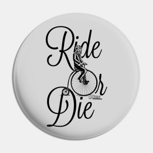 Urban Dictionary: Ride or Die Pin