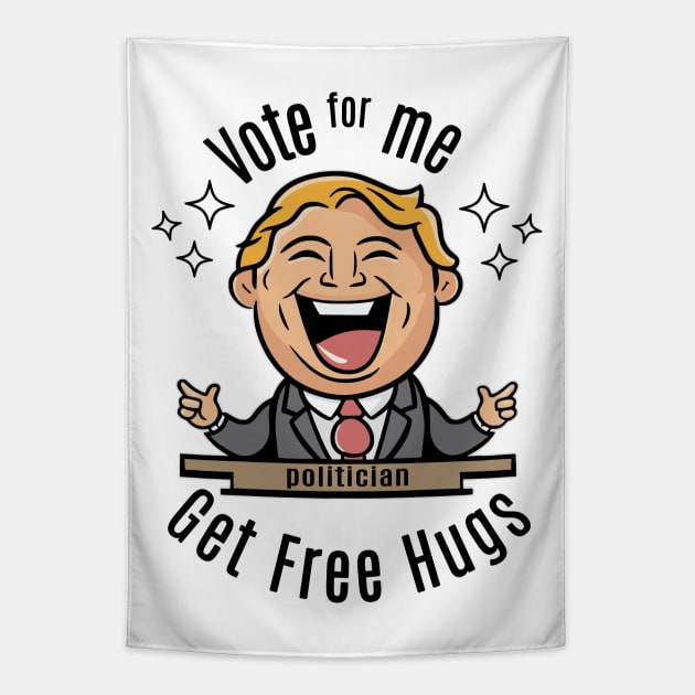 vote for me get free hugs Tapestry by Fashioned by You, Created by Me A.zed