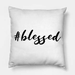 #Blessed Pillow