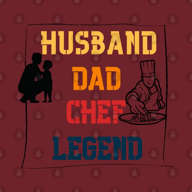 Husband Dad CHEF Legend by SimoneSpagnuolo