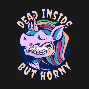 Dead Inside but Horny - Funny Zombie Unicorn for Halloween T-Shirt