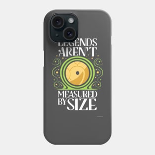 Legends Arent Measured By Size - Yellow Door - Fantasy Phone Case