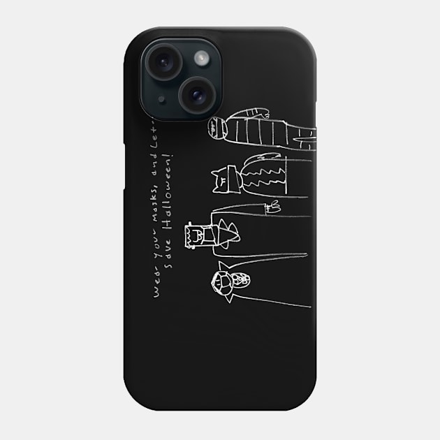 Wear Masks Save Halloween white ink Phone Case by 6630 Productions