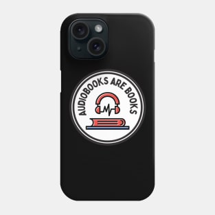 Audiobook Pride Audiobooks Are Books Phone Case