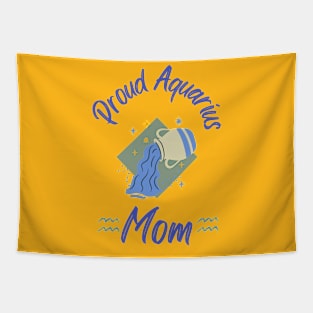 Proud Aquarius Mom Astrology Zodiac Tapestry