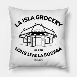 Long Live La Bodega (Black) Pillow