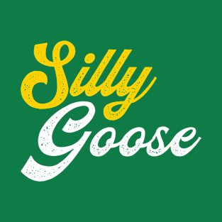 Silly Goose T-Shirt