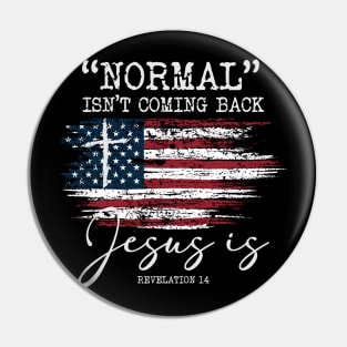 Normal Isn't Coming Back Hoodie Pin