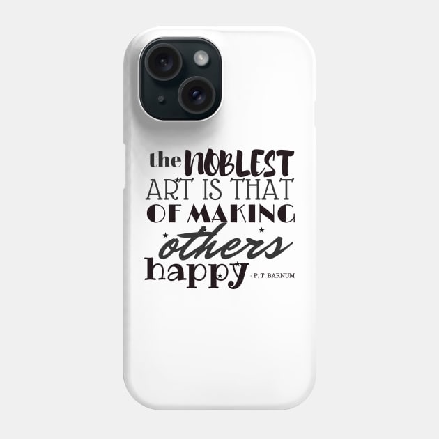 The Noblest Art Phone Case by SamanthaLee33