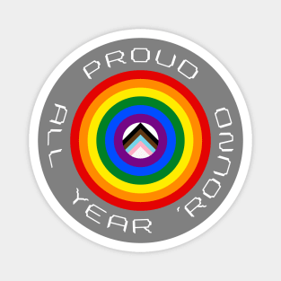 Proud All Year 'Round - LGBTQ+ Equality Subtle Design Magnet