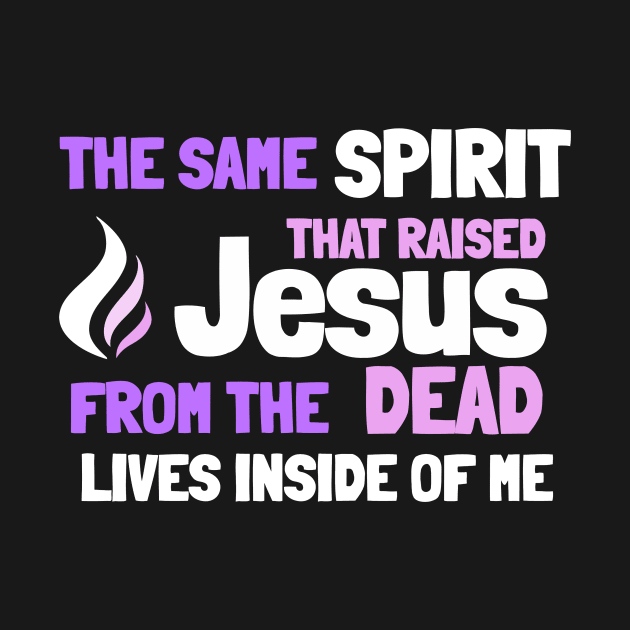 Holy Spirit Jesus Resurrection Power Easter Pink Letters by WearTheWord
