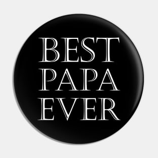 Best Papa Ever Pin