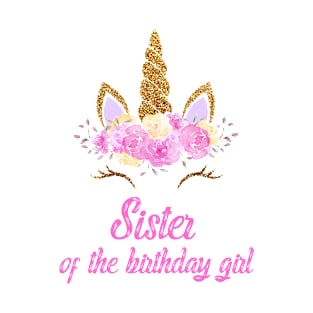 Sister of the birthday girl T-Shirt