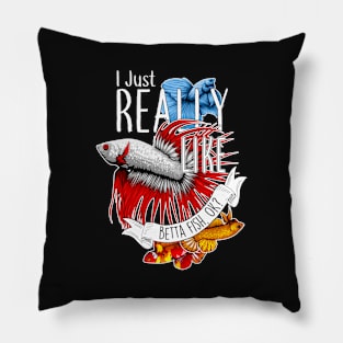 Really Like Betta Fish Pillow