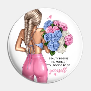 Beauty Begins The Moment You Decided To Be Yourself Pin