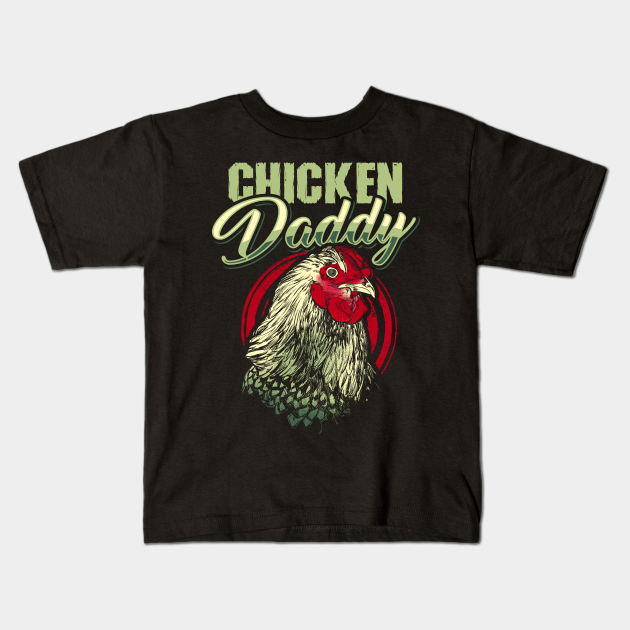 Chicken Daddy Chicken Farmer T Shirt Bebe Teepublic Fr