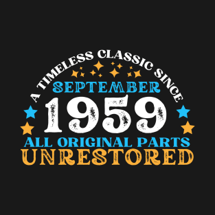 A timeless classic since September 1959. All original part, unrestored T-Shirt