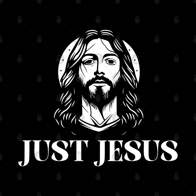 Just Jesus by ChristianLifeApparel