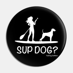 SUP Dos? Pin