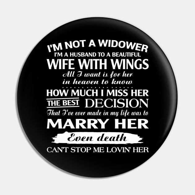 I Am Not A Widower Pin by DMMGear