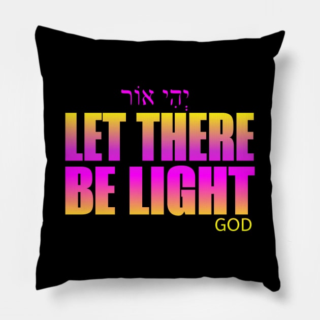 Let there be light Pillow by mailboxdisco