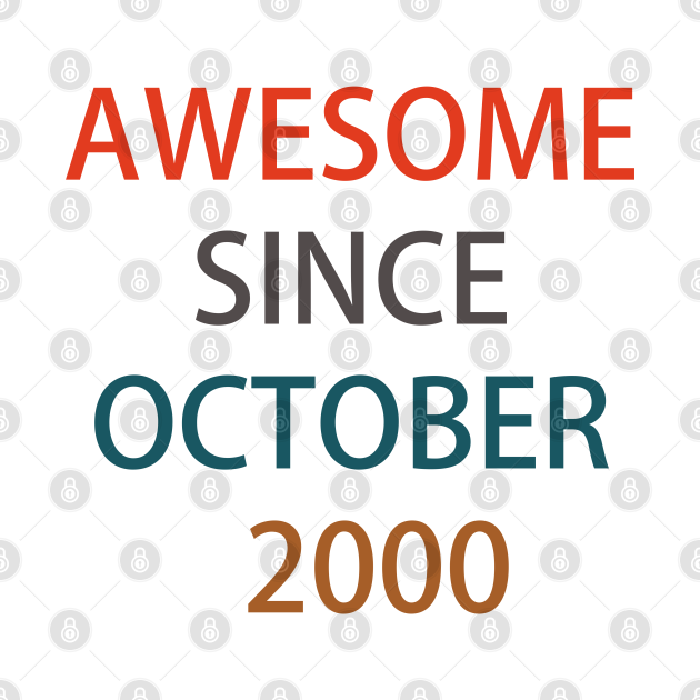 Discover Awesome Since October - Awesome Since October 2000 - T-Shirt