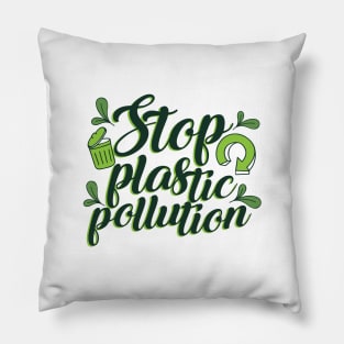 'Stop Plastic Pollution' Environment Awareness Shirt Pillow